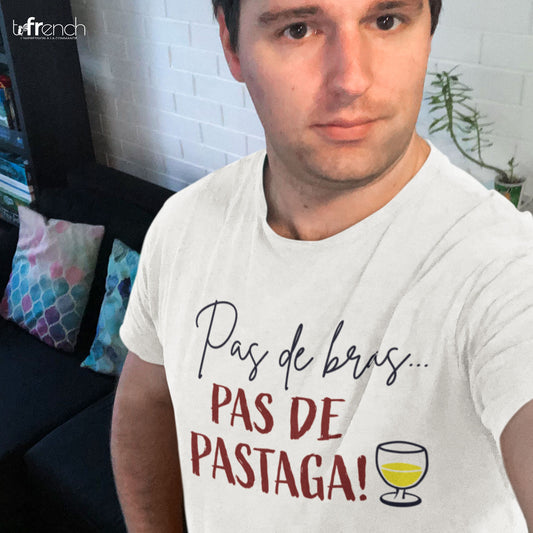 t-shirt humour pas de bras pas de pastaga, t-shirt homme humour, t-shirt pastis, t-shirt ricard, t-shirt marseille, tee shirt humour, tee shirt astis, tee shirt pas de bars pas de pastaga, tee shirt homme drôle, t-shirt sud de la France, t-shirt pastaga,t-shirt Marseille, t-shirt pas de bras pas de pastaga blanc