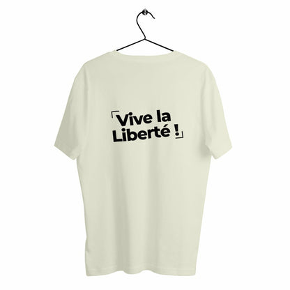 T-Shirt Mixte Bio - Vive la liberté !, t-shirt vive la liberté, tee shirt vive la liberté, t-shirt mixte vive la liberté, tpmp, touche pas à mon poste, liberté d'expression, vive la liberté d'expression, être libre, t-shirt vive la liberté naturel