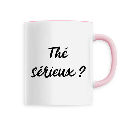 mug humour en céramique, tasse humour en céramique, mug thé sérieux de T-French, tasse thé sérieux, tasse petit déjeuner, mug petit déjeuner, idée cadeau mug, mug Rose